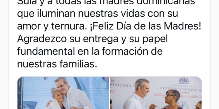 Abinader felicita a las madres en su día; resalta su rol en la familia
