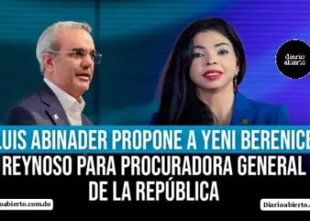 Luis Abinader postula a Yeni Berenice Reynoso para procuradora general de la República