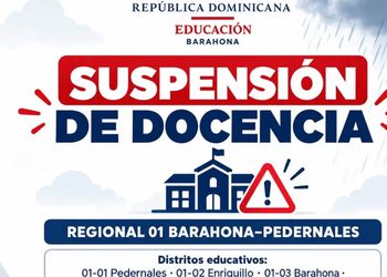 Suspenden docencia este lunes en Barahona y Pedernales por lluvias