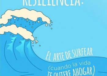 La Resiliencia: Clave para lograr objetivos personales y profesionales